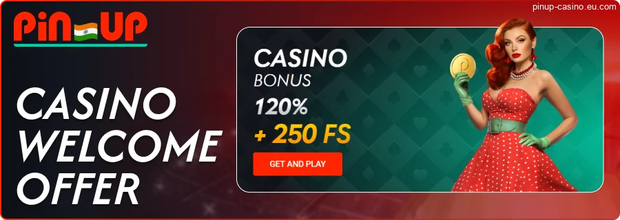 Casino offer in Pin-Up for Indians