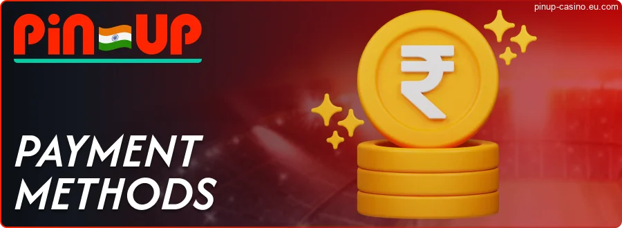 Banking for Indian Pin-Up Players